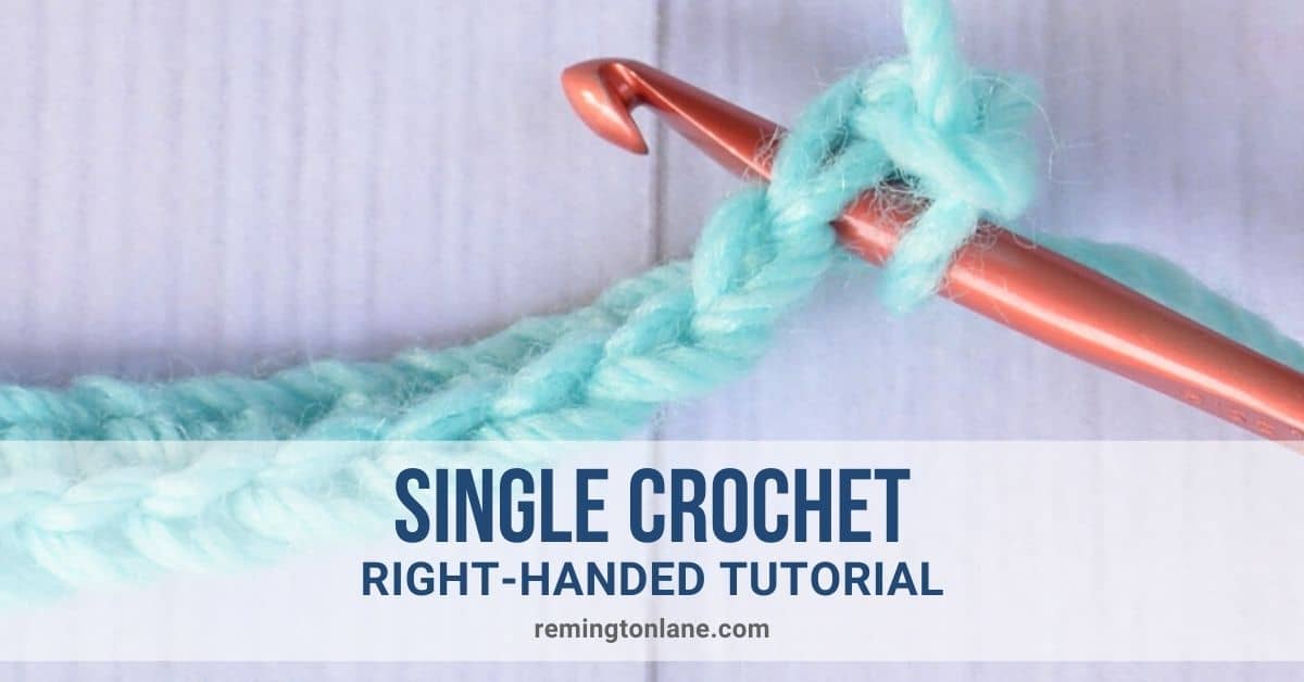 Right-Handed Single Crochet Tutorial - Remington Lane Crochet